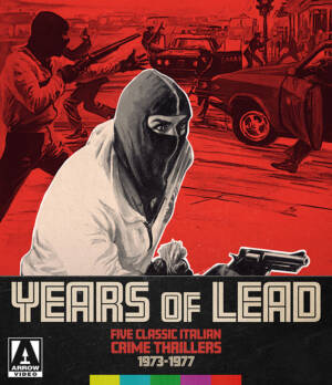Years Of Lead: Five Classic Italian Crime Thrillers 1973-1977 Limited Edition 3-Disc Deluxe Box Set