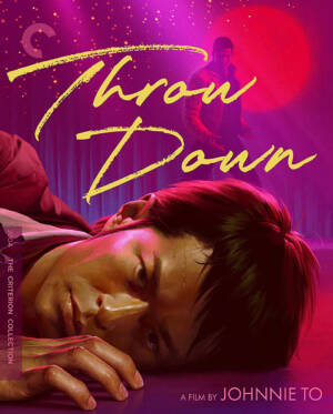 Johnnie To's Throw Down Criterion Blu-ray Edition